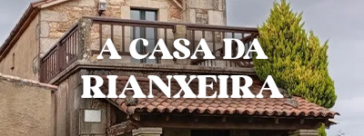 A CASA DA RIANXEIRA